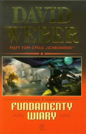 Fundamenty wiary. Schronienie. Tom 5