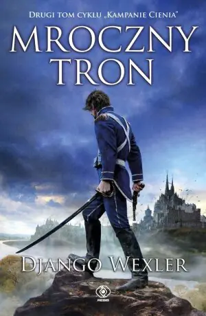 Mroczny tron. Kampania cienia. Tom 2