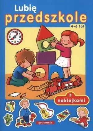 Lubię przedszkole. Naklejanki