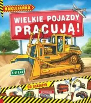 Wielkie pojazdy pracują. Naklejanki