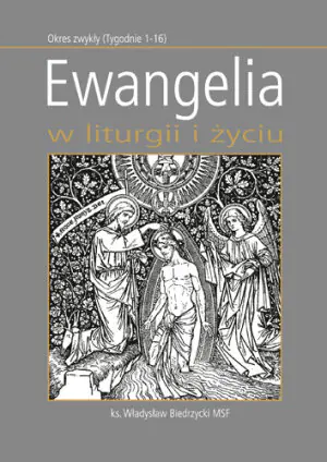Ewangelia w liturgii i życiu