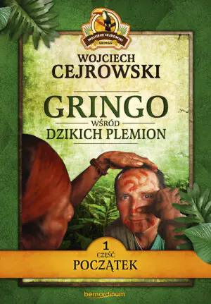 Początek. Gringo wśród dzikich plemion. Część 1