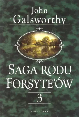 Saga rodu Forsyte'ów. Tom 3