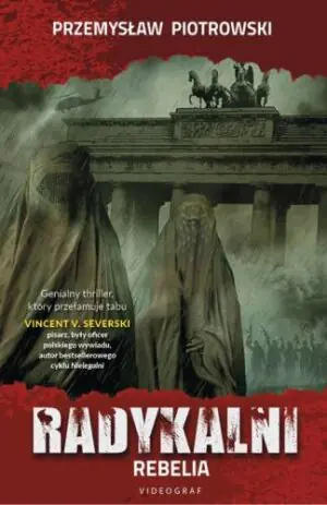 Rebelia. Radykalni. Tom 2