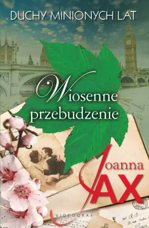 Duchy minionych lat Tom I Wiosenne przebudzenie