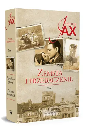 Zemsta i przebaczenie T.1 Narodziny gniewu