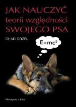 Jak nauczyć teorii względności swojego psa