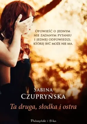 Ta druga, słodka i ostra