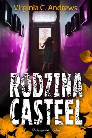 Rodzina Casteel. Tom 1
