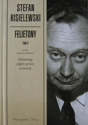 Felietony. Tom 4. Felietony zdjęte przez cenzurę