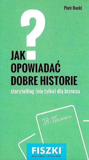 Jak opowiadać dobre historie?