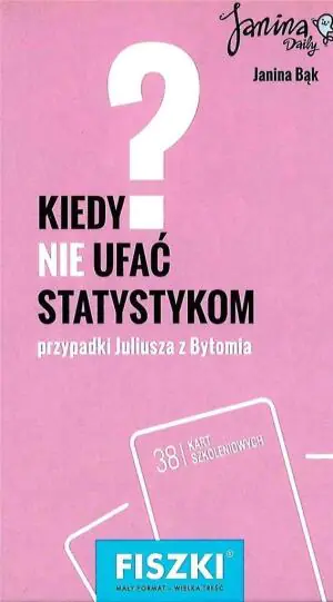 Kiedy nie ufać statystykom?