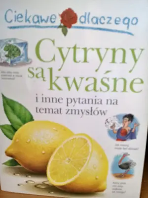 Ciekawe dlaczego cytryny są kwaśne
