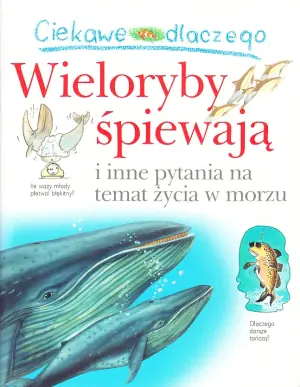 Ciekawe dlaczego wieloryby śpiewają