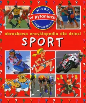Sport. Obrazkowa encyklopedia dla dzieci