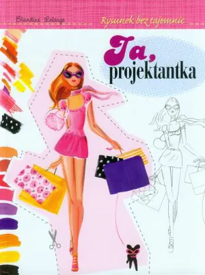Ja projektantka. Rysunek bez tajemnic