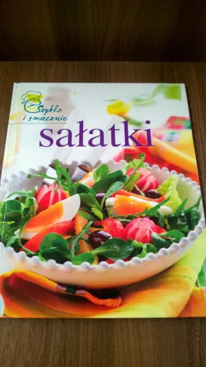 Szybko i smacznie. Sałatki