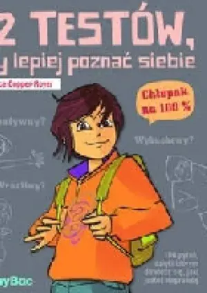 12 testów, aby lepiej poznać siebie. Chłopak na 100% - Beatrice Copper-Royer - 