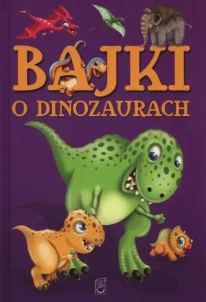 Bajki o dinozaurach