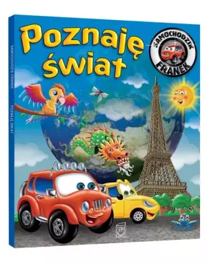Samochodzik Franek. Poznaję świat