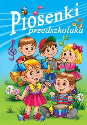 Piosenki przedszkolaka