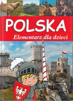 Polska. Elementarz dla dzieci