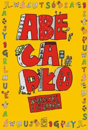 Abecadło. Wierszyki o literkach