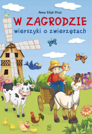 W zagrodzie. Wierszyki o zwierzętach