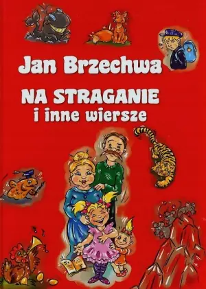 Jan Brzechwa - Na straganie i inne wiersze