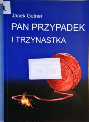 Pan Przypadek i trzynastka