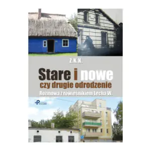 Stare i nowe czy drugie odrodzenie