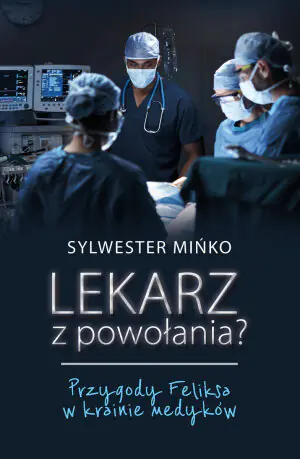 Lekarz z powołania?