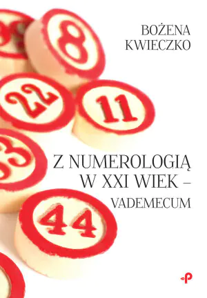 Z numerologią w XXI wiek. Vademecum