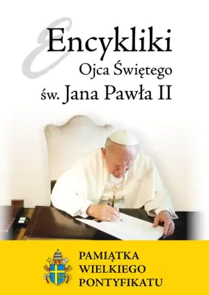 Encykliki Ojca Świętego św. Jana Pawła II. 40 rocznica pontyfikatu