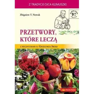 Przetwory, które leczą