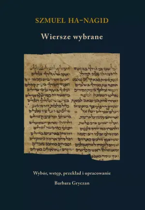 Szmuel ha-Nagid. Wiersze wybrane