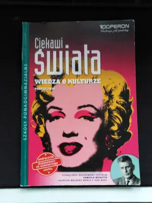 Ciekawi świata. Wiedza o kulturze. Podręcznik. Zakres podstawowy. Szkoła ponadgimnazjalna
