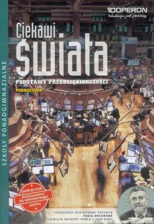Ciekawi świata. Podstawy przedsiębiorczości. Podręcznik. Szkoła ponadgimnazjalna
