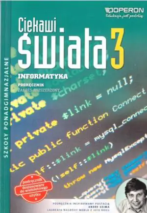 Ciekawi świata. Informatyka 3. Podręcznik do wieloletniego użytku. Zakres rozszerzony. Szkoły ponadgimnaznalne
