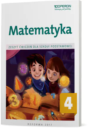 Matematyka 4. Zeszyt ćwiczeń. Szkoła podstawowa