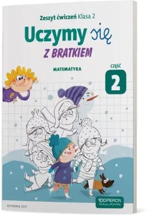 Uczymy się z Bratkiem 2. Matematyka. Część 2. Szkoła podstawowa
