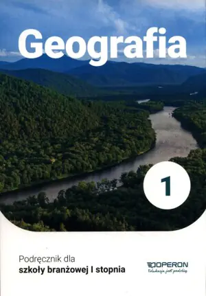 Geografia. Podręcznik. Szkoła branżowa 1 stopnia