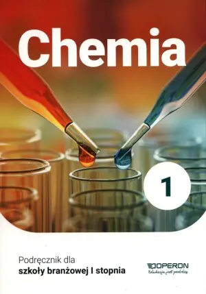 Chemia. Podręcznik. Szkoła branżowa 1 stopnia