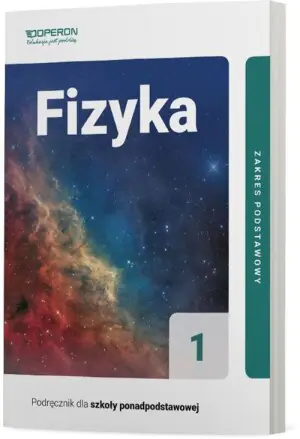 Fizyka. Podręcznik. Klasa 1. Zakres podstawowy. Liceum i technikum