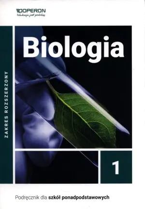 Biologia. Podręcznik. Zakres rozszerzony. Klasa 1. Liceum i technikum