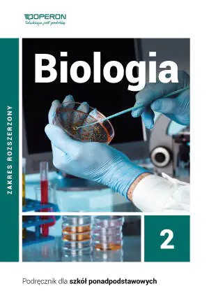 Biologia. Podręcznik. Klasa 2. Liceum i technikum. Zakres rozszerzony