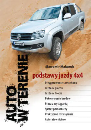 Auto w terenie. Podstawy jazdy 4x4