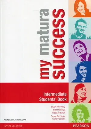 My Matura Success Intermediate. Student's Book. Podręcznik