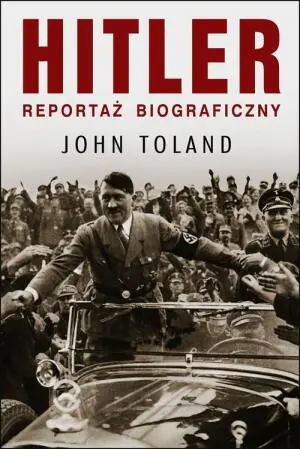 Hitler. Reportaż biograficzny