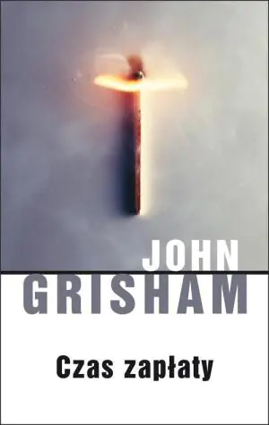 Czas zapłaty. Jake Brigance. Tom 2